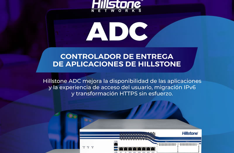 Hillstone Networks presenta soluciones en el data center para la continuidad del negocio