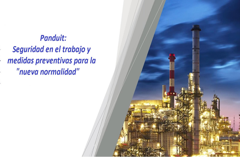 Panduit:  “La nueva normalidad de la seguridad y salud en el trabajo”