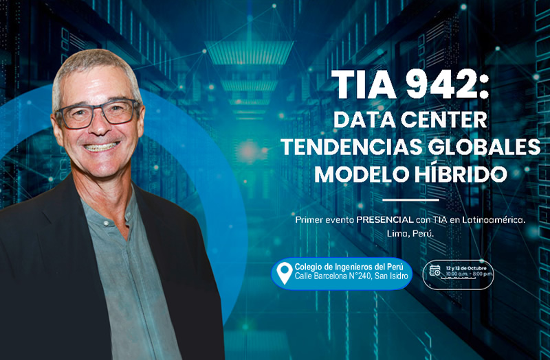Primer evento presencial en Latam de TIA-942 se realizará en Lima